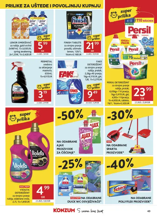 Konzum katalog — stranica 43: VIOLETA DETERDŽENT za strojno pranje rublja, odabrane vrste, 2,7l, 1L=1,85EUR, FAKS DETERDŽENT za strojno pranje rublja, prašak, 2,2kg=40 pranja, 1kg=4,31EUR, gel, 1,8L, 1L=5,27EUR, LENOR OMEKŠIVAČ za rublje, gold orchid 2x987ml, 1L=3,03EUR, spring awakening 2x1,239l, 1L=2,42EUR (vrijedi 23. 09. 2026.–29. 09. 2026.)