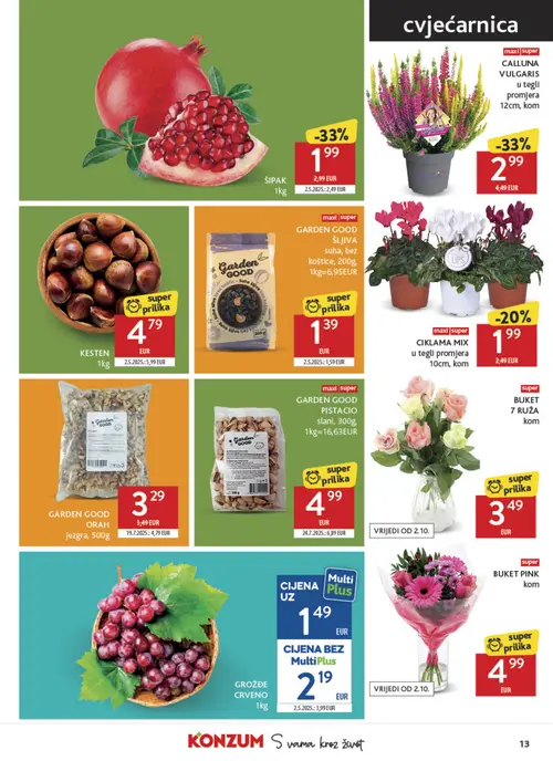 Konzum katalog — stranica 13: GROŽĐE CRVENO, CALLUNA VULGARIS u tegli promjera 12cm, Šipak, GARDEN GOOD ORAH Jezgra (vrijedi 30. 09. 2026.–06. 10. 2026.)
