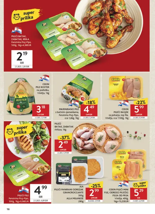 Konzum katalog — stranica 16: PILEĆI BATAK, ZABATAK rinfuza, 1kg, Cekin PILEĆI RASJEK za pohanje, top file, Vindiija, cca 1100g, Medimursko pile PILEĆI BATAK, ZABATAK, KRILA Perutnina Ptuj-Pipo, 500g, AiA PILEĆI PANIRANI ODREZAK GRANCCROCCANTE 300g ALLA MILANESE 280g (vrijedi 30. 09. 2026.–06. 10. 2026.)