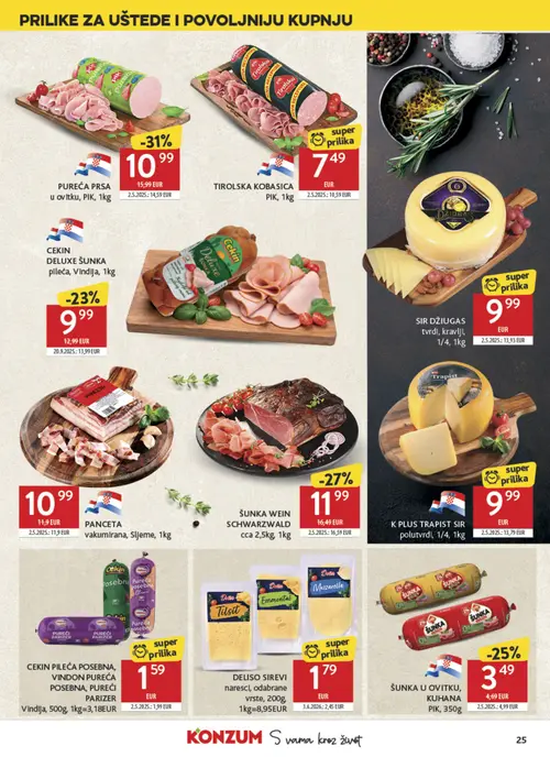 Konzum katalog — stranica 25: PIK PUREĆA PRSA u ovitku, PIK, 1kg, PIK TIROLSKA KOBASICA PIK, 1kg, SIR DŽIUGAS tvrdi, kravlji, 1/4, 1kg, ŠUNKA WEIN SCHWARZWALD cca 2,5kg, 1kg (vrijedi 30. 09. 2026.–06. 10. 2026.)