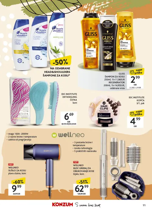 Konzum katalog — stranica 11: WELLNEO SUŠILO ZA KOSU plavo-zlatno, WELLNEO BLDC UREĐAJ ZA OBLIKOVANJE KOSE bijelo, GLISS ŠAMPON ZA KOSU 250ml, 1l=11,96EUR REGENERATOR 200ml, 1l=14,95EUR, odabrane vrste, IDC INSTITUTE KOPČA (vrijedi 21. 09. 2026.–04. 10. 2026.)