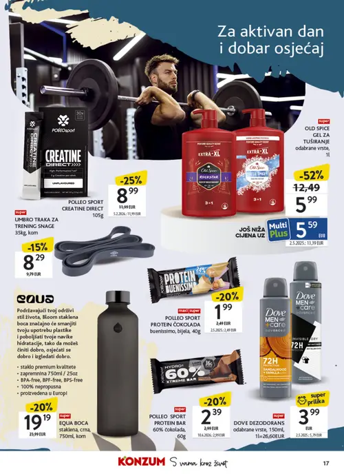 Konzum katalog — stranica 17: OLD SPICE GEL ZA TUŠIRANJE odabrane vrste, DOVE DEZODORANS odabrane vrste, POLLEO SPORT CREATINE DIRECT, POLLEO SPORT PROTEIN ČOKOLADA buenissimo, bijela (vrijedi 21. 09. 2026.–04. 10. 2026.)