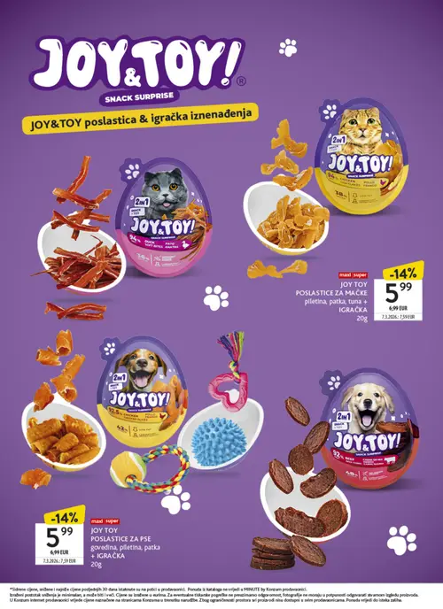 Konzum katalog — stranica 19: JOY TOY JOY TOY POSLASTICE ZA PSE govedina, piletina, patka + IGRAČKA, JOY TOY JOY TOY POSLASTICE ZA MAČKE piletina, patka, tuna + IGRAČKA (vrijedi 06. 07. 2026.–26. 07. 2026.)