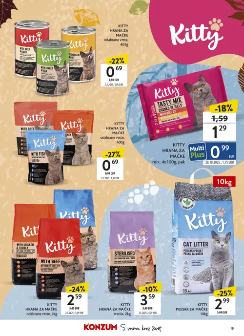 Konzum katalog — stranica 9: Kitty hrana za mačke, mix, 4 x 100g, pak, Kitty hrana za mačke, odabrane vrste, 405g, Kitty hrana za mačke, odabrane vrste, 400g, Kitty Cat Litter, pijesak/pijesak za mačke, 10kg (vrijedi 05.10.–18.10.2026.)