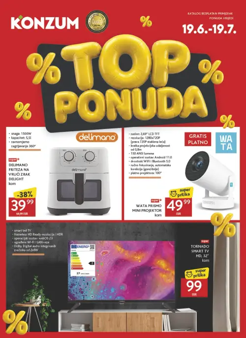 Konzum katalog — stranica 1: Delimano Friteza na vrući zrak Delight, Tornado Smart TV HD, 32", Wata Prismo mini projektor (vrijedi 19. 06. 2026.–19. 07. 2026.)