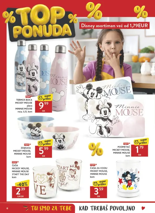 Konzum katalog — stranica 6: Disney ČAŠA MICKEY MOUSE, MINNIE MOUSE START THE DAY, Disney TERMOS BOCA MICKEY MOUSE plava / MINNIE MOUSE roza, Disney ZDJELICA MICKEY MOUSE, MINNIE MOUSE, Disney PODMETAČ MICKEY MOUSE, MINNIE MOUSE (vrijedi 19. 06. 2026.–19. 07. 2026.)
