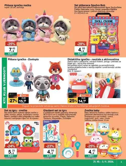 KTC katalog — stranica 3: Set plišanaca Spužva Bob, Plišana igračka - Zootopia, Fisher-Price Didaktička igračka - naočale s aktivnostima, Zvečka baby (vrijedi 21.10.–03.11.2026.)