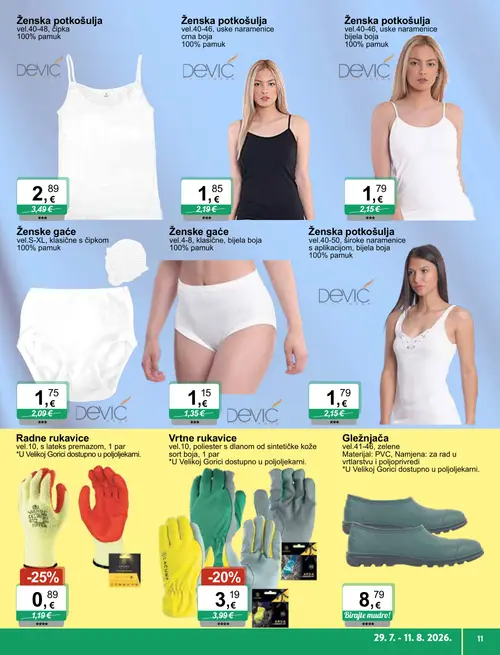 KTC katalog — stranica 11: Radne rukavice vel.10, s lateksom premazom, 1 par, Vrtne rukavice vel.10, poliester s dlanom od sintetičke kože sort boja, 1 par, DEVIC Ženska potkošulja vel.40-48, čipka 100% pamuk, DEVIC Ženska potkošulja vel.40-50, uske naramenice bijela boja 100% pamuk (vrijedi 29. 07. 2026.–11. 08. 2026.)