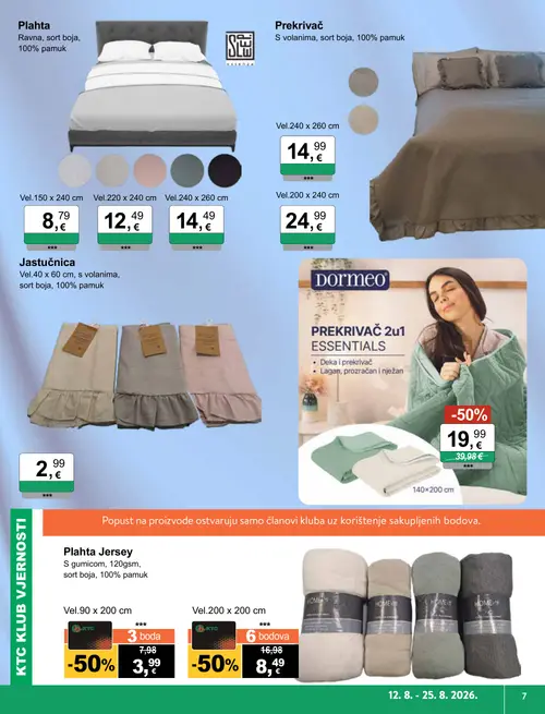 KTC katalog — stranica 7: Plahta Jersey S gumicom, 120gsm, sort boja, 100% pamuk, Plahta Jersey S gumicom, 120gsm, sort boja, 100% pamuk, Dormeo Prekrivač 2u1 ESSENTIALS, Plahta Ravna, sort boja, 100% pamuk (vrijedi 12. 08. 2026.–25. 08. 2026.)