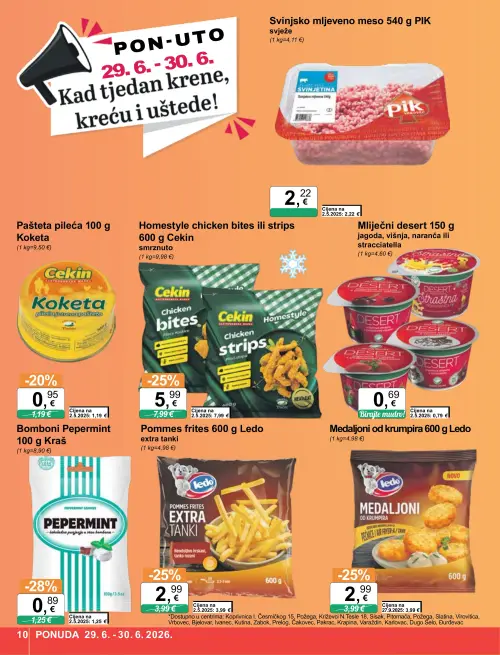 KTC katalog — stranica 10: Kraš Bomboni Peppermint, Ledo Pommes frites extra tanki Ledo, Ledo Medaljoni od krumpira, Cekin Homestyle chicken bites ili strips Cekin (vrijedi 24. 06. 2026.–30. 06. 2026.)