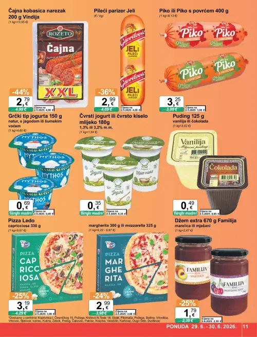 KTC katalog — stranica 11: Čajna kobasica narezak 200 g Vindija, Gavrilović Pileći parizer Jeli, Ledo Pizza Capricciosa, Familija Džem extra 670 g Familija (vrijedi 24. 06. 2026.–30. 06. 2026.)