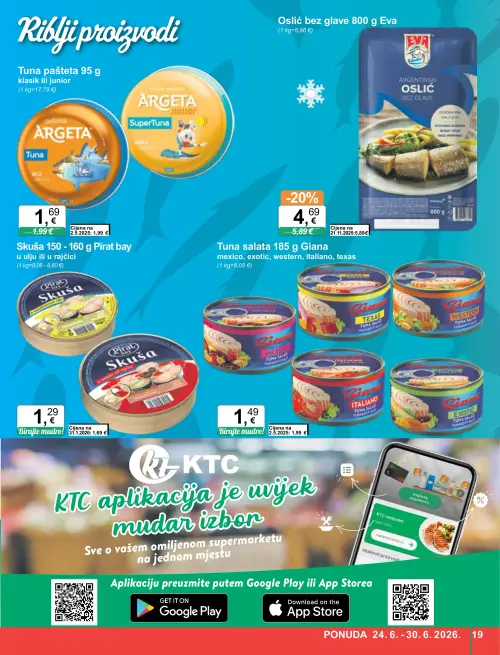 KTC katalog — stranica 19: Pirat bay Pirat bay Skuša u ulju ili u rajčici 150 g - 160 g, Giana Giana Tuna salata Italiano 185 g, Giana Giana Tuna salata Mexico 185 g, Giana Giana Tuna salata Exotic 185 g (vrijedi 24. 06. 2026.–30. 06. 2026.)