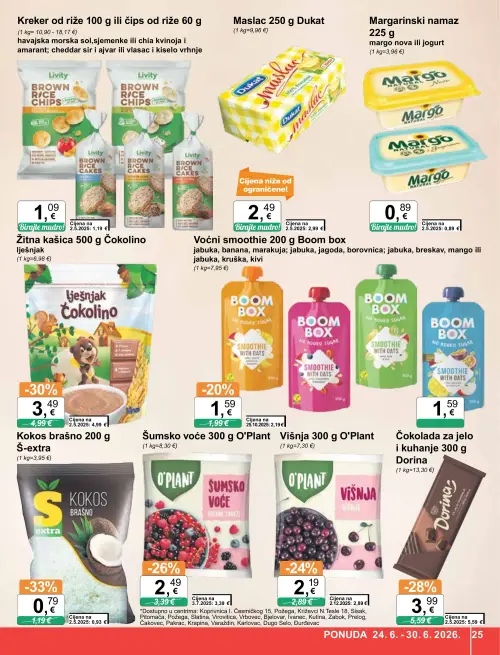 KTC katalog — stranica 25: Š-extra Kokos brašno 200 g Š-extra, Dorina Čokolada za jelo i kuhanje 300 g, O'Plant Višnja 300 g, O'Plant Šumsko voće 300 g O'Plant (vrijedi 24. 06. 2026.–30. 06. 2026.)