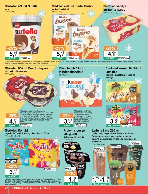 KTC katalog — stranica 26: Kinder Slatka 4x90 ml Kinder Bueno white ili original, Slatka 800 ml Quattro layers choco ili cheesecake, Kinder Slatka 4x55 ml Kinder chocolate, Slatka korneta 8x110 ml Jamaica vanilija i čokolada ili jagoda i vanilija (vrijedi 24. 06. 2026.–30. 06. 2026.)
