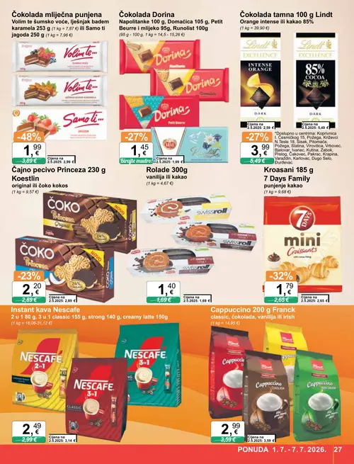 KTC katalog — stranica 27: Čokolada mliječna punjena Volim te šumsko voće, lješnjak badem karamela 253 g, 7 Days 7 Days Family punjenje kakao, Čajno pecivo Princeza 230 g Koestlin original ili čoko kokos, Nescafe Instant kava Nescafé 3 u 1 classic 155 g (vrijedi 01. 07. 2026.–07. 07. 2026.)