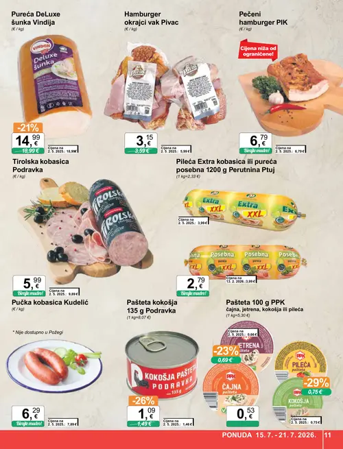 KTC katalog — stranica 11: Podravka Tirolska kobasica Podravka, Podravka Pašteta kokošja 135 g Podravka, VINDON Pureća DeLuxe šunka Vindija, kobasice (vrijedi 15. 07. 2026.–21. 07. 2026.)