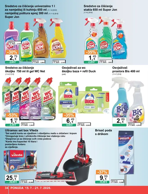 KTC katalog — stranica 34: Sredstvo za čišćenje školjke 750 ml ili gel WC Net, Perex Brisać poda s drškom, Duck Osvježivač za wc školjku baza + refil Duck, Super Jon Sredstvo za čišćenje stakla 650 ml Super Jon (vrijedi 15. 07. 2026.–21. 07. 2026.)