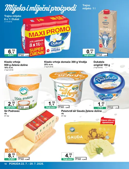 KTC katalog — stranica 14: Kravica Kraljica Trajno mlijeko 1 l, Podravec Sir Podravec, Zelene doline Polutvrdi sir Gauda Zelene doline, Dukat Dukatela original 150 g (vrijedi 22. 07. 2026.–28. 07. 2026.)