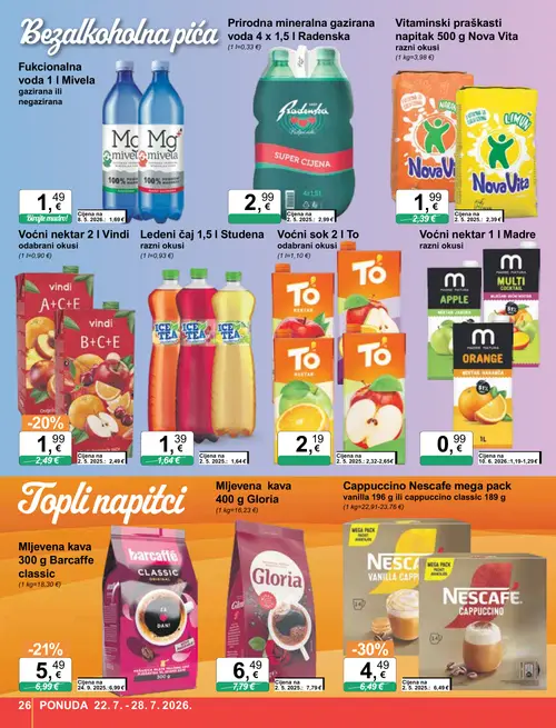 KTC katalog — stranica 26: Nescafe Cappuccino Nescafe mega pack vanilla 196 g ili cappuccino classic 189 g, Barcaffe Mljekena kava 300 g Barcaffe classic, Vindi Voćni nektar 2 l Vindi odabrani okusi, Madre Natura Voćni nektar 1 l Madre razni okusi (vrijedi 22. 07. 2026.–28. 07. 2026.)