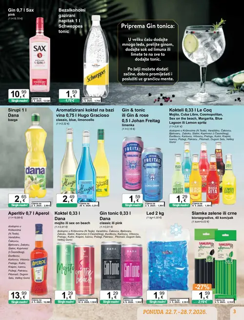 KTC katalog — stranica 3: Slamke zelene ili crne biorazgradive, 40 kom/pak, Hugo Gracijoso Aromatizirani koktel na bazi vina 0,75 l Hugo Gracijoso classic, blue, limoncello, Johan Freitag Gin & tonic ili Gin & rose 0,5 l Johan Freitag limenka, Dana Koktel 0,33 l Dana mojito ili sex on beach (vrijedi 22. 07. 2026.–28. 07. 2026.)