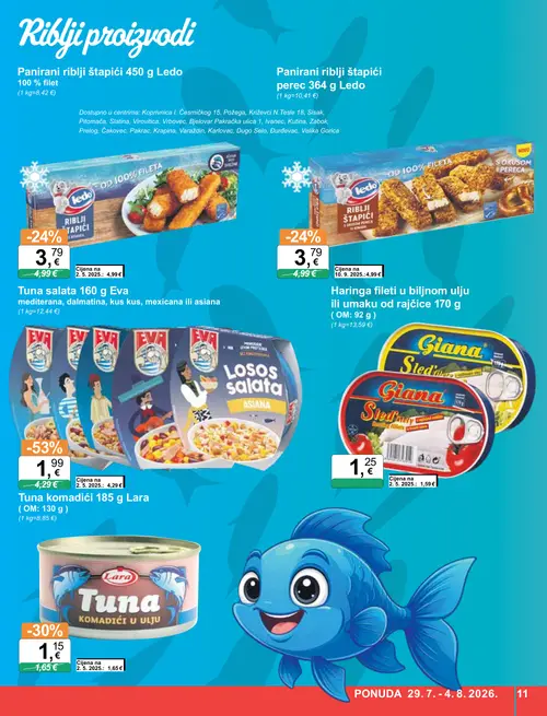 KTC katalog — stranica 11: Eva Tuna salata 160 g Eva mediterana, dalmatina, kus kus, mexicana ili asiana, Lara Tuna komadići 185 g Lara, Ledo Panirani riblji štapići 450 g Ledom, Ledo Panirani riblji štapići pec 364 g Ledom (vrijedi 29. 07. 2026.–04. 08. 2026.)
