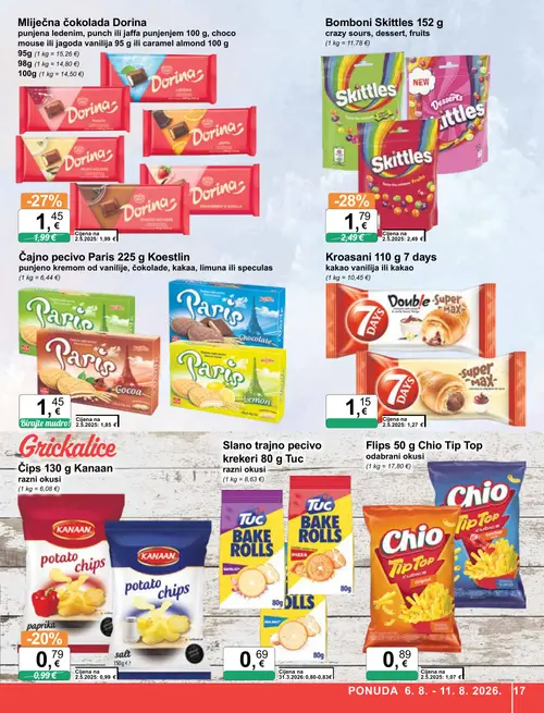 KTC katalog — stranica 17: Skittles Bomboni Skittles 152 g crazy sours, dessert, fruits, Dorina Dorina ledeni, punch ili jaffa punjenjem 100 g, choco mouse ili jagoda vanilija 95 g, Paris Čajno pecivo Paris 225 g Koestlin punjeno kremom od vanilije, Kanaan Čips 130 g Kanaan paprika (vrijedi 06. 08. 2026.–11. 08. 2026.)