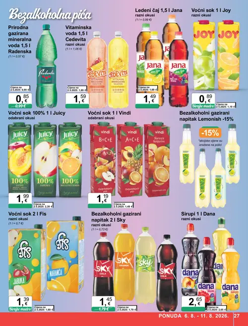 KTC katalog — stranica 27: Fis Voćni sok 2 l Fis razni okusi, Joy Voćni sok 1 l Joy, Vindi Voćni sok 1 l Vindi odabrani okusi, Sky Bezalkoholni gazirani napitak 2 l Sky razni okusi (vrijedi 06. 08. 2026.–11. 08. 2026.)