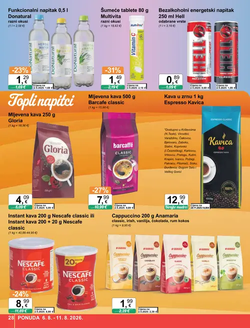 KTC katalog — stranica 28: Hell Bezalkoholni energetski napitak 250 ml Hell odabrane vrste, Multivita Šumeće tablete 80 g Multivita razni okusi, Barcafe Mljevena kava 500 g Barcafe classic, Nescafe Instant kava 200 g Nescafe classic ili Instant kava 200 + 20 g Nescafe classic (vrijedi 06. 08. 2026.–11. 08. 2026.)
