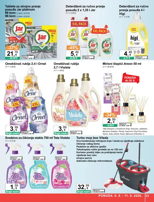 KTC katalog — stranica 33: Jar Deterdžent za ručno pranje posuđa 2 x 1,35 l Jar, Jar Tablete za strojno pranje posuđa Jar platinum 88 kom, Areon Mirisni štapići Areon 50 ml, Vileda Turbo mop box Vileda (vrijedi 06. 08. 2026.–11. 08. 2026.)