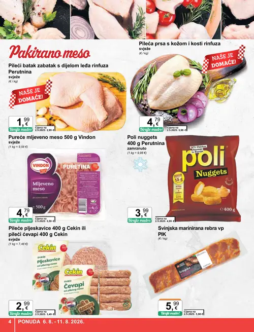 KTC katalog — stranica 4: Vindon Pureće mljeveno meso 500 g Vindoon svježe, Perutnina Poli nuggets 400 g Perutnina zamrznuto, PIK Svinjska marinirana rebra vp PIK, Cekin Pileće pljeskavice 400 g Cekin ili pileći ćevapi 400 g Cekin svježe (vrijedi 06. 08. 2026.–11. 08. 2026.)