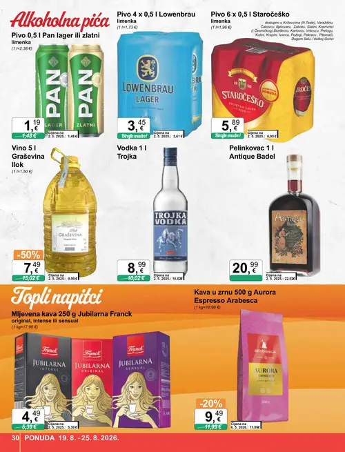 KTC katalog — stranica 30: Graševina Vino 5 l Graševina Ilook, Aurora Kava u zrnu 500 g Aurora Espresso Arabesca, Pan Pivo 0,5 l Pan lager ili zlatni limenka, Franck Mljevena kava 250 g Jubilarna Franck original, intense ili sensual (vrijedi 19. 08. 2026.–25. 08. 2026.)