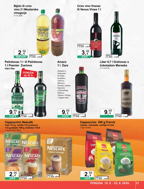 KTC katalog — stranica 31: Nescafe Cappuccino Nescafe irish 112 g, vanilla 112 g,chocco 112 g,classic 108 g, tiramisu 116,8 g, Nescafe Nescafe Tiramisu Cappuccino, Crno vino Vranac ili Venus Vinea 1 l, Franck Cappuccino 200 g Franck classic, čokolada, vanilija ili Irish (vrijedi 19. 08. 2026.–25. 08. 2026.)