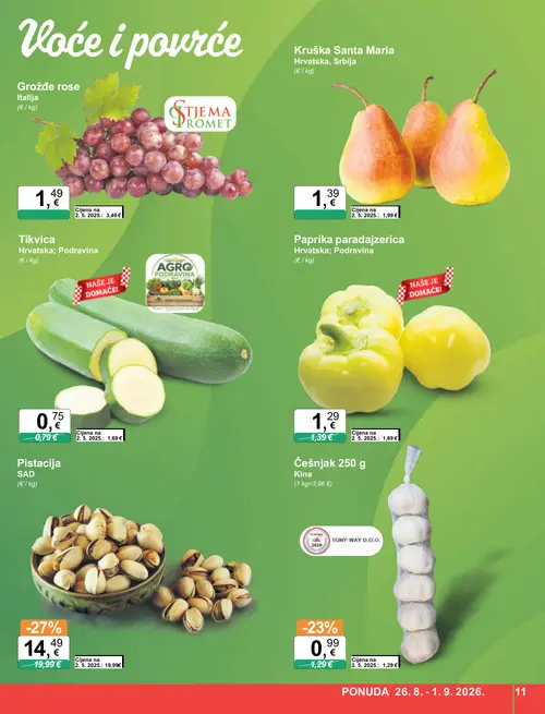 KTC katalog — stranica 11: Kruška Santa Maria, Pistaacija SAD, TONY-WAY D.O.O. Češnjak 250 g (vrijedi 26. 08. 2026.–01. 09. 2026.)