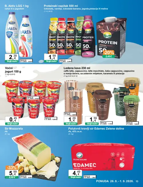 KTC katalog — stranica 13: Edamec Polutvrdi kravlji sir Edamec Zelene doline, Sir Mozzarella, Z bregov Voćni jogurt, Proteinski napitak čokolada, vanilija, čokolada-banana, jagoda, pistacija ili malina (vrijedi 26. 08. 2026.–01. 09. 2026.)