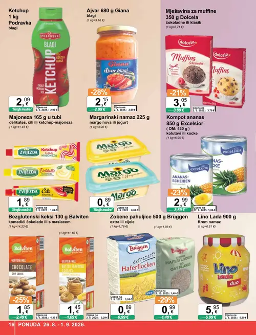 KTC katalog — stranica 16: Podravka Ketchup 1 kg Podravka blagi, Brüggen Haferflocken, Giana Ajvar 680 g Giana blagi, Balviten Bezglutenski keksi 130 g Balviten komadići čokolade ili s maslacem (vrijedi 26. 08. 2026.–01. 09. 2026.)