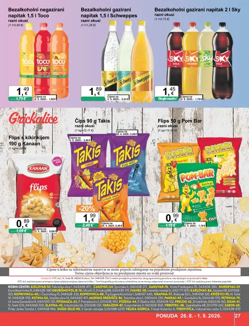 KTC katalog — stranica 27: Takis Čips 90 g Takis razni okusi, Sky Bezalkoholni gazirani napitak 2 I Sky razni okusi, Kanaan Flips s kikirikijem 190 g Kanaan, Pom Bar Flips 50 g Pom Bar razni okusi (vrijedi 26. 08. 2026.–01. 09. 2026.)