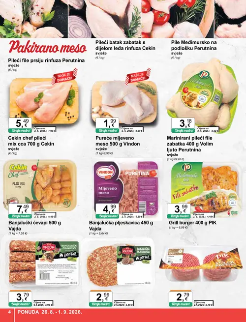KTC katalog — stranica 4: Vindon Pureće mljeveno meso 500 g, Perutnina Pileći file prsiju rinfuza Perutnina svježe, Vajda Banjalučka pljeskavica 450 g, Cekin Cekin chef pileći mix cca 700 g (vrijedi 26. 08. 2026.–01. 09. 2026.)