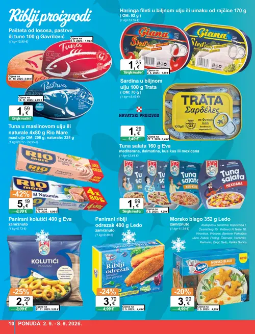 KTC katalog — stranica 10: Eva Tuna salata 160 g Eva mediterana, dalmatina, kus kus ili mexicana, Rio Mare Tuna u maslinovom ulju ili naturale 4x80 g Rio Mare, Eva Panirani kolutići 400 g Eva zamrznuto, Ledo Panirani riblji odrezak 400 g Ledo zamrznuto (vrijedi 02. 09. 2026.–08. 09. 2026.)