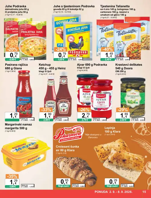 KTC katalog — stranica 15: Talianetta Tjestenina Talianetta sa 4 sira 145 g, bolognese 160 g, carbonara 160 g, rezanci s umakom od gljiva 140 g, Margarita Margarin margarina 500 g, Klara Croissant šunka sir 80 g Klara, Heinz Ketchup 450 g - 455 g Heinz blagi ili ljuti (vrijedi 02. 09. 2026.–08. 09. 2026.)