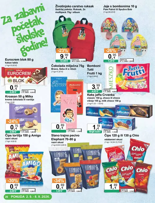 KTC katalog — stranica 20: Amigo Čips tortilja 150 g Amigo razni okusi, Jaje s bombonima 10 g, Elephant Slano trajno pecivo Elephant 70-80 g razni okusi, Milka Kroasan 50 g Milka krema čokolada ili vanilija (vrijedi 02. 09. 2026.–08. 09. 2026.)