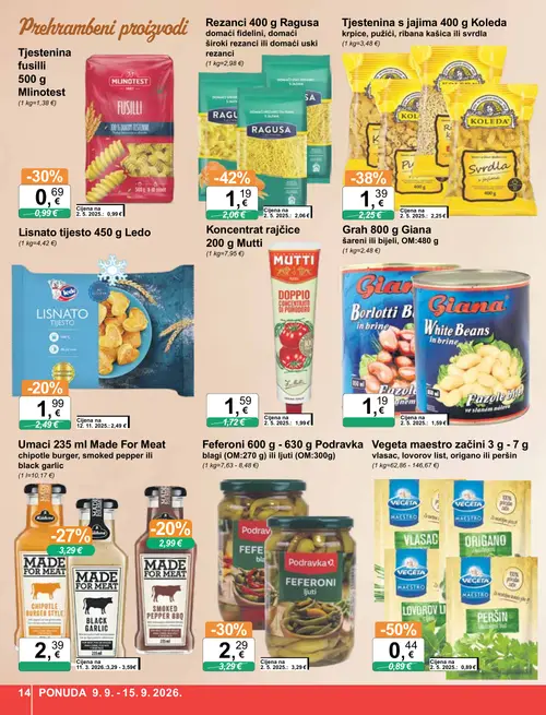KTC katalog — stranica 14: Vegeta maestro začini 3 g - 7 g vlasac, lovorov list, origano ili peršin, Ragusa Rezanci 400 g Ragusa domaći fidelini, domaći široki rezanci ili domaći uski rezanci, Koleda Tjestenina s jajima 400 g Koleda krpice, pužići, ribana kašica ili svrdla, Podravka Feferoni 600 g - 630 g Podravka blagi (OM:270 g) ili ljuti (OM:300g) (vrijedi 09. 09. 2026.–15. 09. 2026.)
