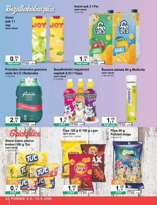 KTC katalog — stranica 22: Multivita Šumeće tablete 80 g Multivita razni okusi, Tuc Slatko trajno pecivo krekeri 100 g Tuc razni okusi, Fis Voćni sok 2 l Fis razni okusi, Gusto Flips 60 g Pufuleti mega (vrijedi 09. 09. 2026.–15. 09. 2026.)