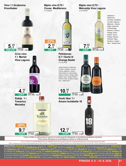 KTC katalog — stranica 31: Bijelo vino 0,75 l Cuvee Mediterano, Maraska Rakija 1 l Travarica Maraska, Vina Laguna Crno vino 1 l Merlot Vina Laguna, Amaro IsolaBella 18 Gorki liker 1 l Amaro IsolaBella 18 (vrijedi 09. 09. 2026.–15. 09. 2026.)