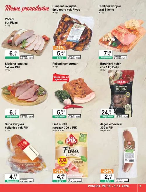 KTC katalog — stranica 9: PIK Fina šunka narezak 300 g PIK, PIK Jeger vrbovečki 300 g PIK, PIK Suha svinjska koljenica vak PIK, Dimljena svinjska špic rebra vak Pivac (vrijedi 28.10.–03.11.2026.)