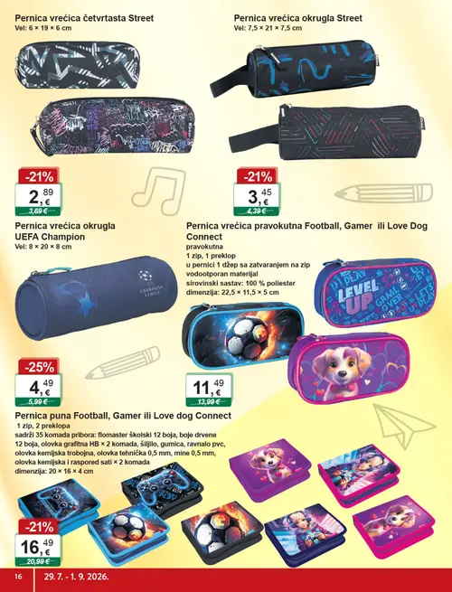 KTC katalog — stranica 16: Pernica puna Football, Gamer ili Love dog Connect, Pernica vrećica okrugla UEFA Champion, Pernica vrećica pravokutna Football, Gamer ili Love Dog Connect, Pernica puna Football, Gamer ili Love dog Connect (vrijedi 29. 07. 2026.–01. 09. 2026.)