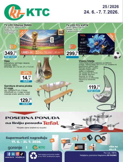 KTC katalog — stranica 1: Vaza, Garnitura drvena pivska tri noge, Viseca fotelja, TCL TV LED TCL 43P7K (vrijedi 24. 06. 2026.–07. 07. 2026.)