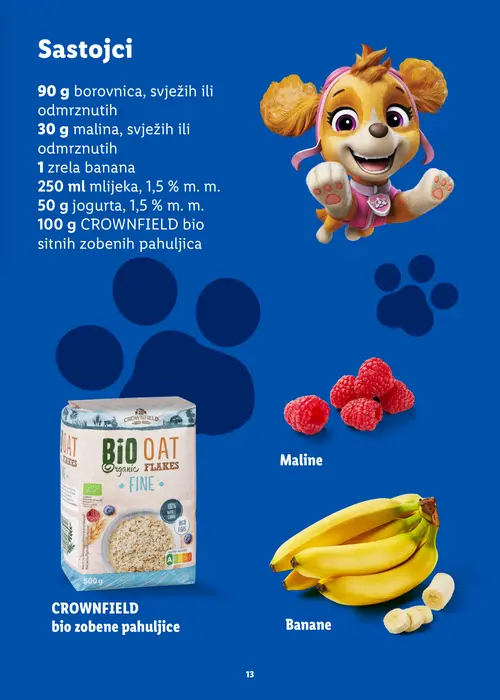 Lidl katalog — stranica 13: CROWNFIELD CROWNFIELD bio zobene pahuljice, Maline, Banane (vrijedi 20. 07. 2026.–30. 08. 2026.)
