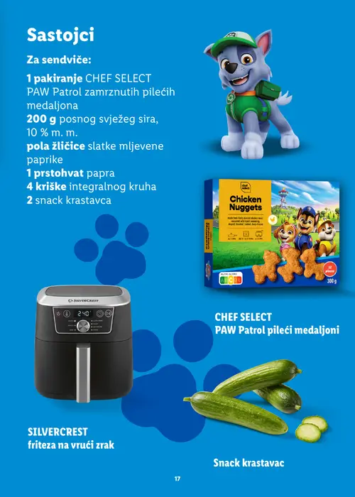 Lidl katalog — stranica 17: CHEF SELECT CHEF SELECT PAW Patrol pileći medaljoni (vrijedi 20. 07. 2026.–30. 08. 2026.)