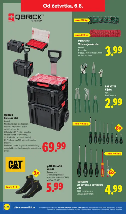 Lidl katalog — stranica 40: PARKSIDE PARKSIDE
Uže, PARKSIDE PARKSIDE
Kliješta, QBRICK QBRICK
Kolica za alat (vrijedi 03. 08. 2026.–09. 08. 2026.)