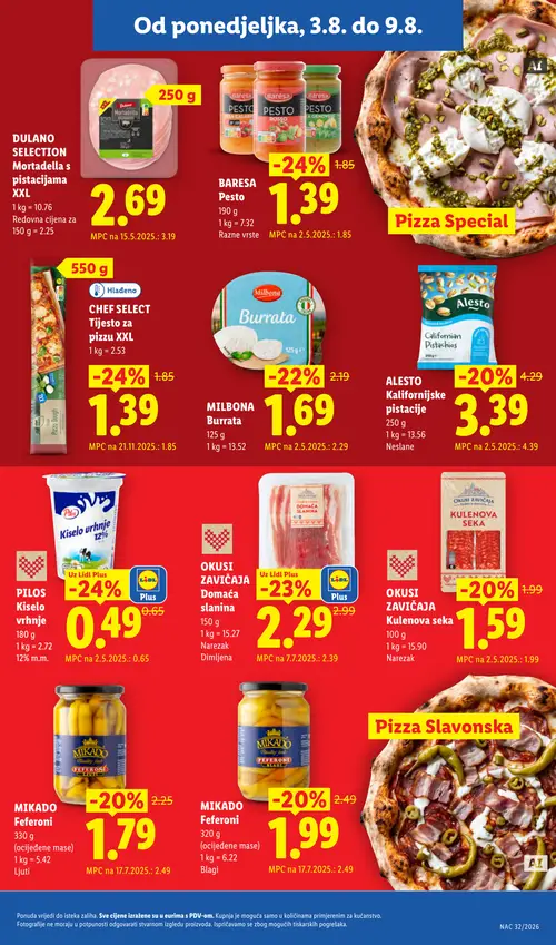 Lidl katalog — stranica 9: CHEF SELECT CHEF SELECT Tijesto za pizzu XXL, BARESA BARESA Pesto, PILOS PILOS Kiselo vrhnje, OKUSI ZAVIČAJA OKUSI ZAVIČAJA Domaća slanina (vrijedi 03. 08. 2026.–09. 08. 2026.)